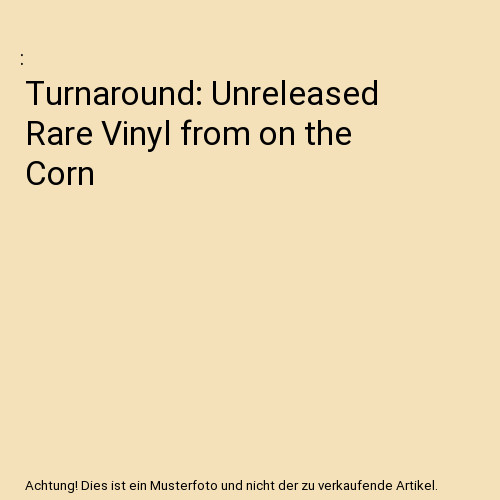 Turnaround unreleased rare - unreleased,